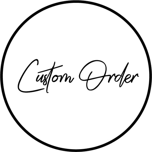 Custom order